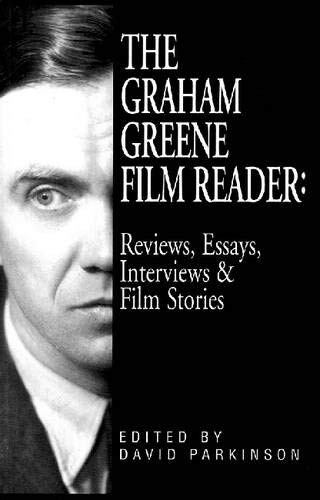 The Graham Greene Film Reader: Reviews, Essays, Interviews & Film Stories,Used