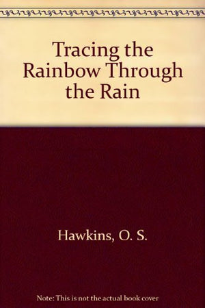 Tracing the Rainbow Through the Rain,Used