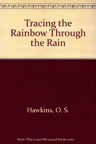 Tracing the Rainbow Through the Rain,Used