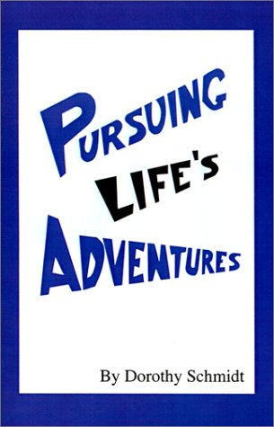 Pursuing Life's Adventures,Used