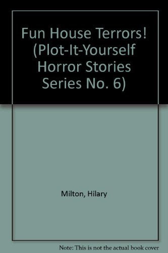 Fun House Terrors! (PlotItYourself Horror Stories Series No. 6),Used