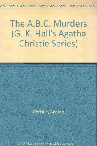 The A.B.C. Murders (G. K. Hall's Agatha Christie Series),Used