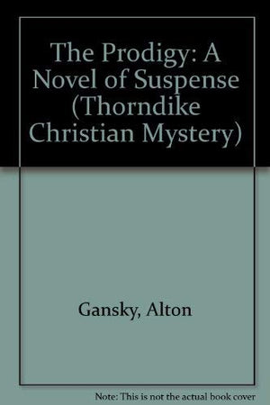 The Prodigy: A Novel of Suspense,Used