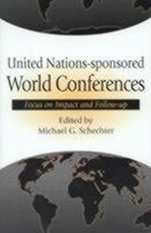 United NationsSponsored World Conferences: Focus on Impact and Followup,Used