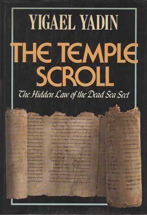 The Temple Scroll: The Hidden Law of the Dead Sea Sect,Used