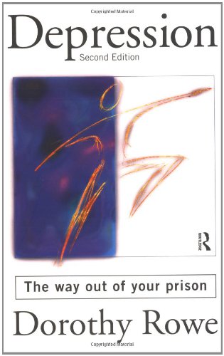 Depression: The Way Out of Your Prison,New