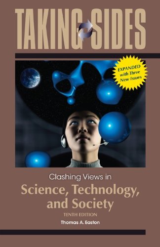 Taking Sides: Clashing Views In Science, Technology, And Society, Expanded,Used