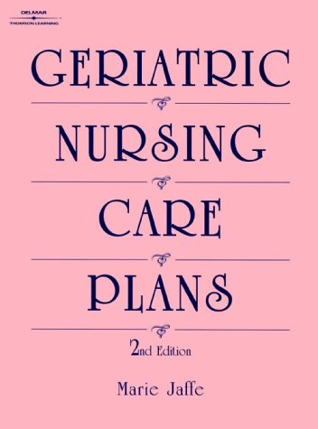 Geriatric Nursing Care Plan 2e,Used