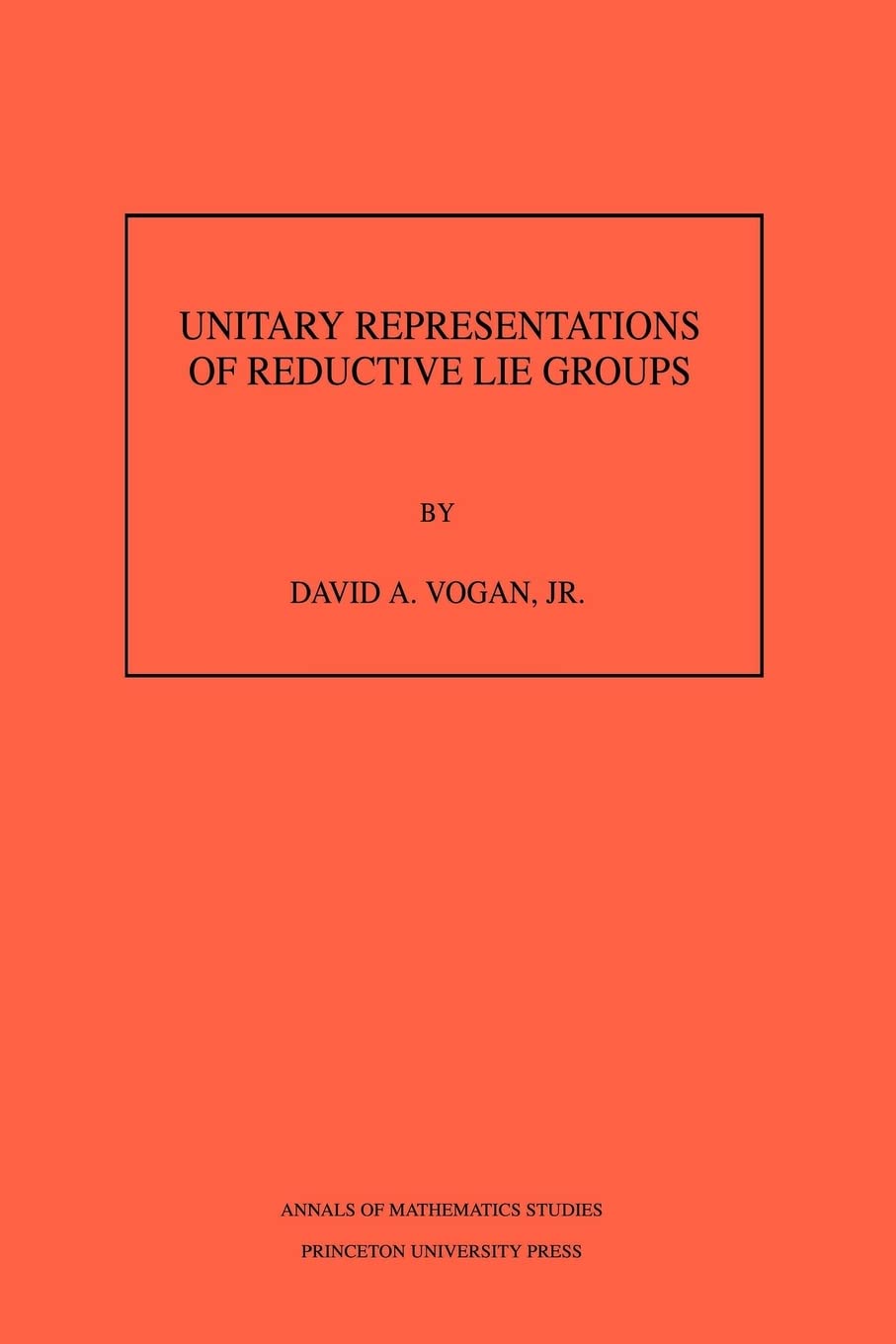 Unitary Representations Of Reductive Lie Groups. (Am118), Volume 118 (Annals Of Mathematics Studies, 118),New