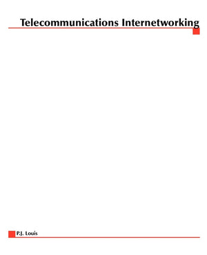 Telecommunications Internetworking: Delivering Services Across The Networks,Used