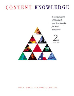 Content Knowledge: A Compendium of Standards and Benchmarks for K12 Education, 2nd edition,Used