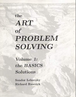 The Art of Problem Solving, Vol. 1: The Basics Solutions Manual,Used