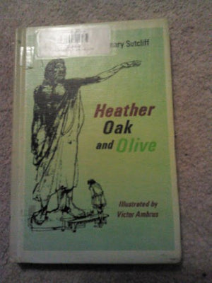 Heather, Oak, and Olive; Three Stories,Used