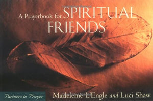 A Prayerbook for Spiritual Friends: Partners in Prayer,Used