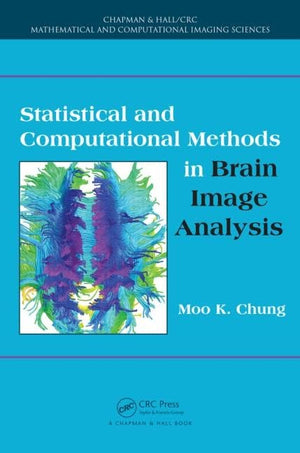 Statistical And Computational Methods In Brain Image Analysis (Chapman & Hall/Crc Mathematical And Computational Imaging Science,Used