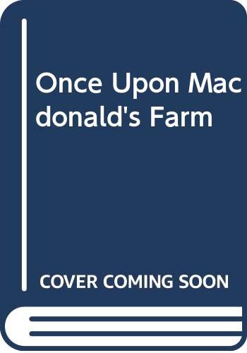 Once upon MacDonald's farm,Used