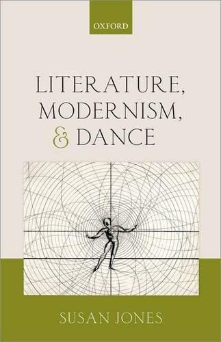 Literature, Modernism, And Dance