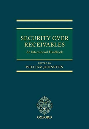 Security Over Receivables: An International Handbook
