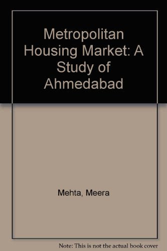 Metropolitan Housing Market: A Study of Ahmedabad,Used