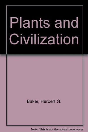 Plants and civilization,Used