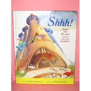 Shhh!: Lift the Flaps But Don't Wake Up the Giant!,Used
