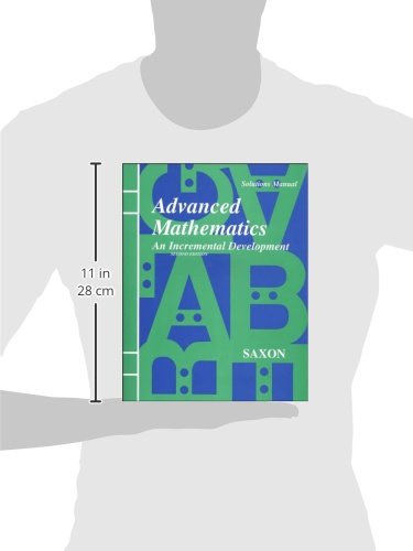 Advanced Mathematics: An Incremental Development [Solutions Manual],New