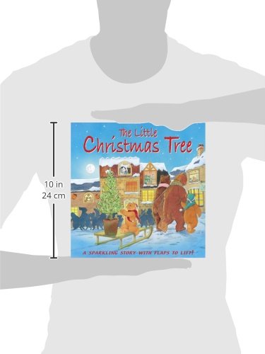 The Little Christmas Tree: A Sparkling Story with Flaps to Lift,Used