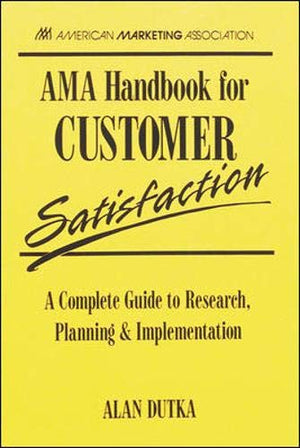 Ama Handbook for Customer Satisfaction,Used