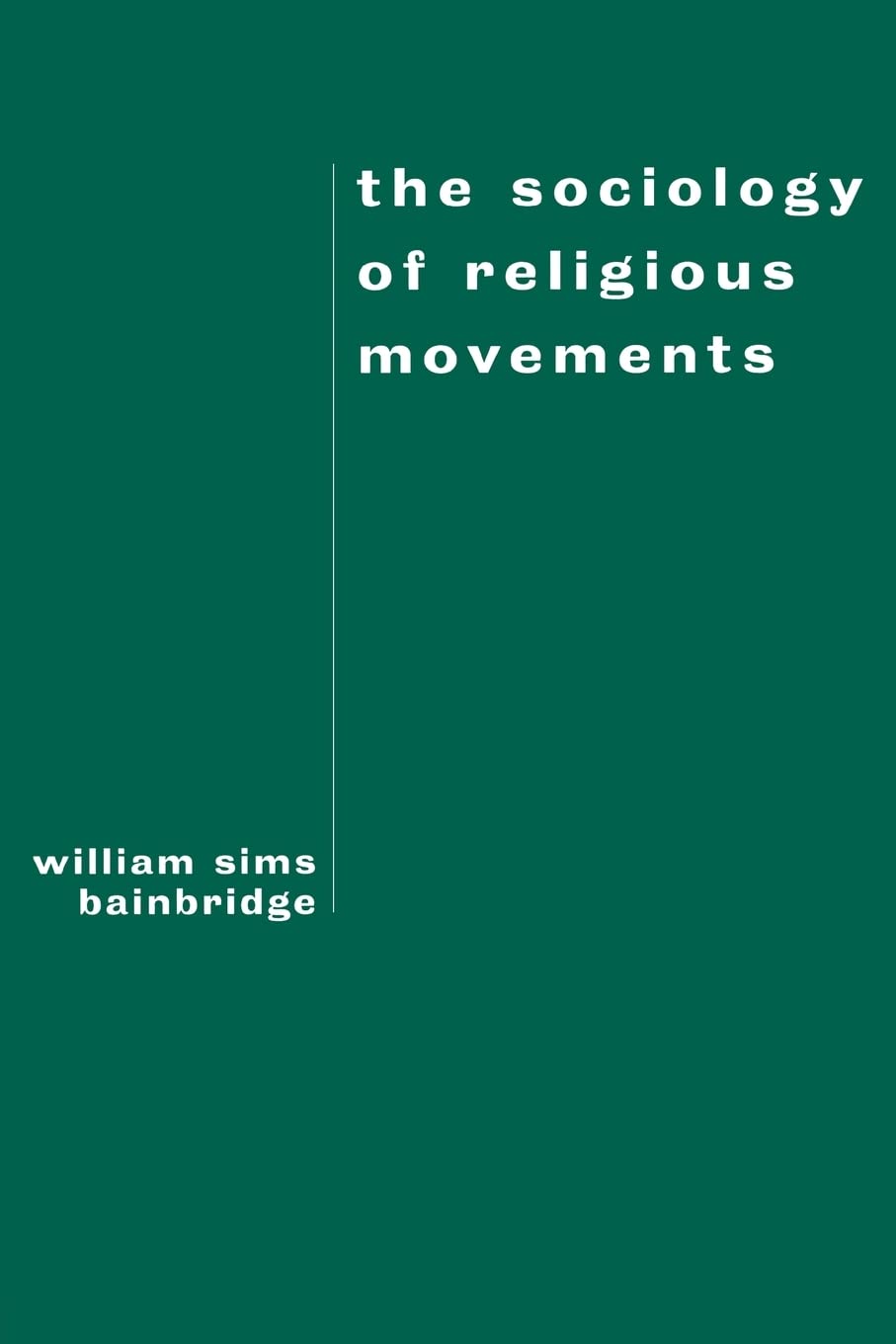 The Sociology Of Religious Movements