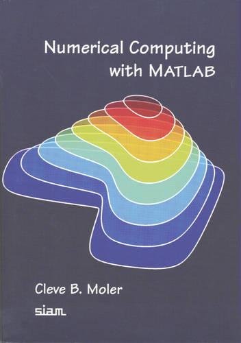 Numerical Computing with MATLAB,New