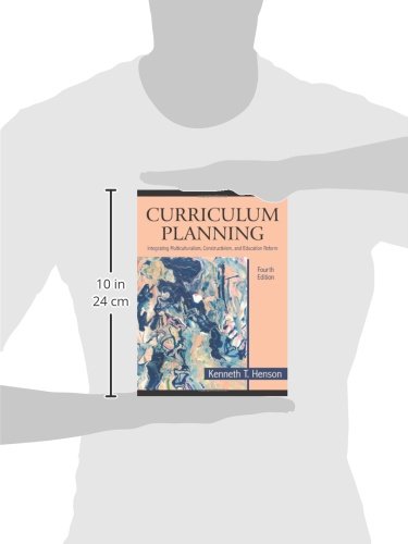Curriculum Planning: Integrating Multiculturalism, Constructivism and Education Reform,Used