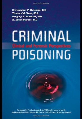 Criminal Poisoning: Clinical And Forensic Perspectives