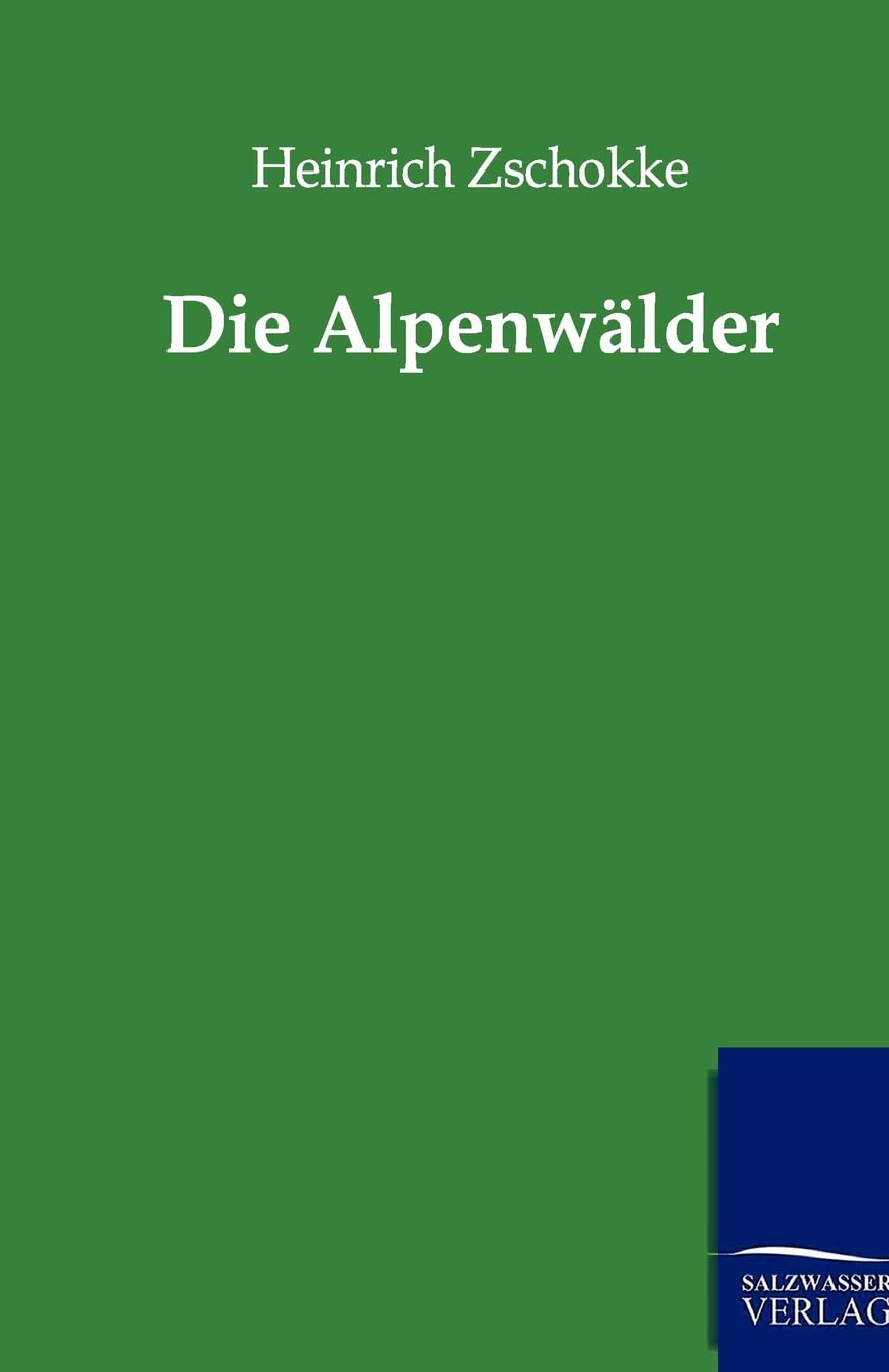 Die Alpenwlder (German Edition),Used