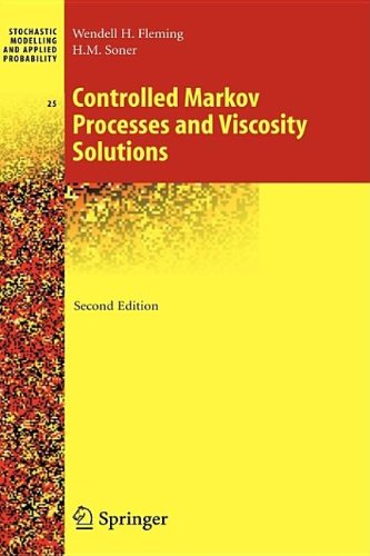 Controlled Markov Processes and Viscosity Solutions (Stochastic Modelling and Applied Probability),New