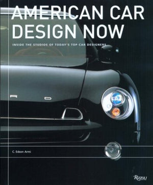 American Car Design Now: Inside the Studios of America's Top Car Designers,Used