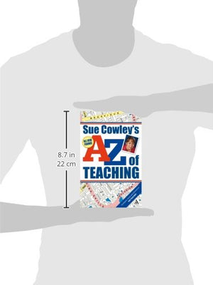 Sue Cowley's AZ of Teaching,Used
