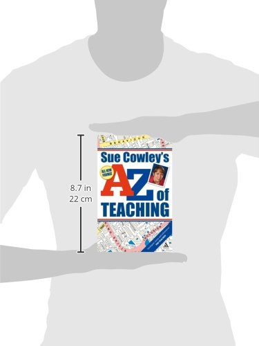 Sue Cowley's AZ of Teaching,Used