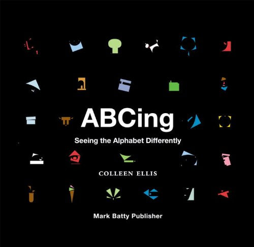 Abcing: Seeing The Alphabet Differently,New