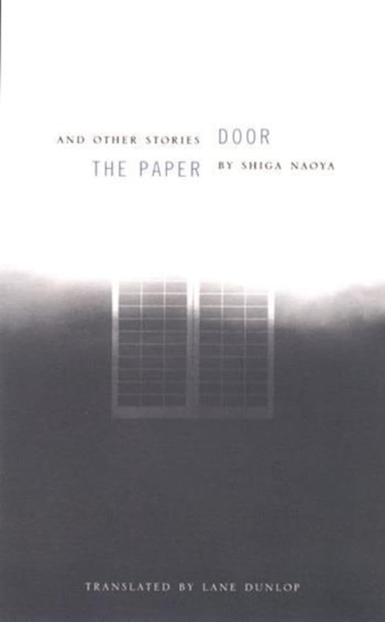 The Paper Door and Other Stories by Shiga Naoya,Used