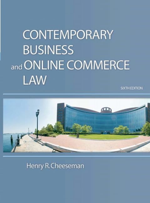 Contemporary Business and Online Commerce Law: Legals, Internet, Ethical, and Global Environments,Used