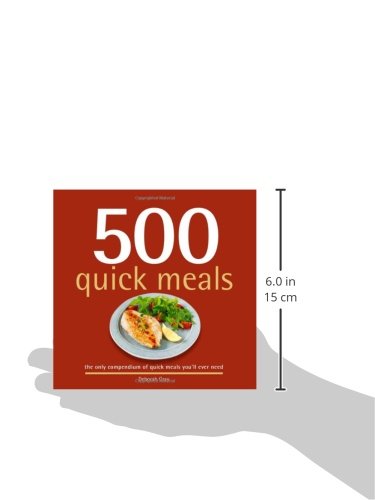 500 Quick Meals: 500 FullColor, StepByStep Recipes That Are Ready In Under 30 Minutes (The 500 Series) (500...cookbooks/Recip,Used