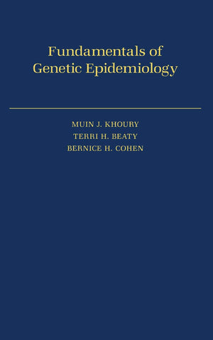 Fundamentals of Genetic Epidemiology,New