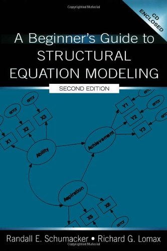 A Beginner'S Guide To Structural Equation Modeling,New