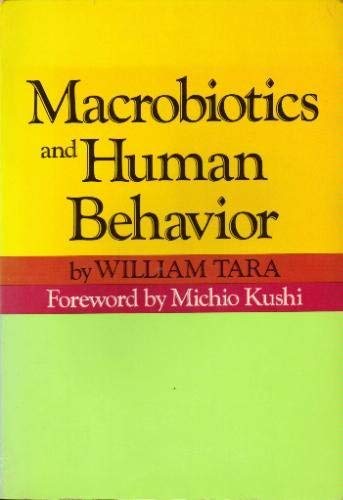 Macrobiotics And Human Behavior,Used
