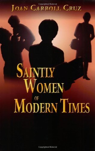 Saintly Women Of Modern Times,Used