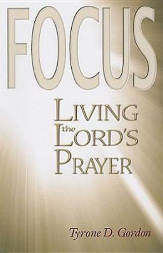 F.O.C.U.S.: Living the Lord's Prayer,Used