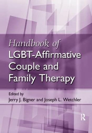 Handbook Of Lgbtaffirmative Couple And Family Therapy