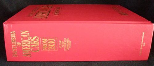 Encyclopedia of American Cars from 1930: 60 Years of Automotive History,New