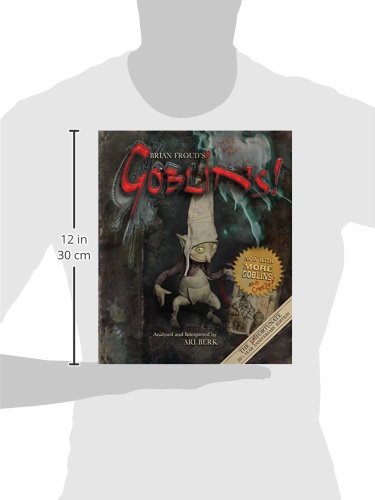 Brian Froud'S Goblins 10 1/2 Anniversary Edition