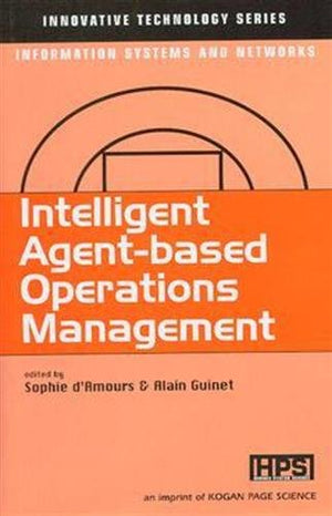 Intelligent AgentBased Operations Management (Prentice Hall Series in Innovative Technology,),Used